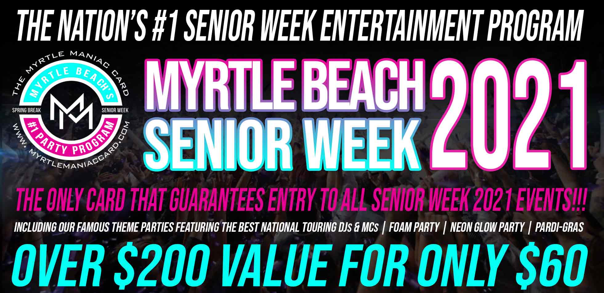 Myrtle Maniac Party Card Ultimate Senior Week + Spring Break Party Series