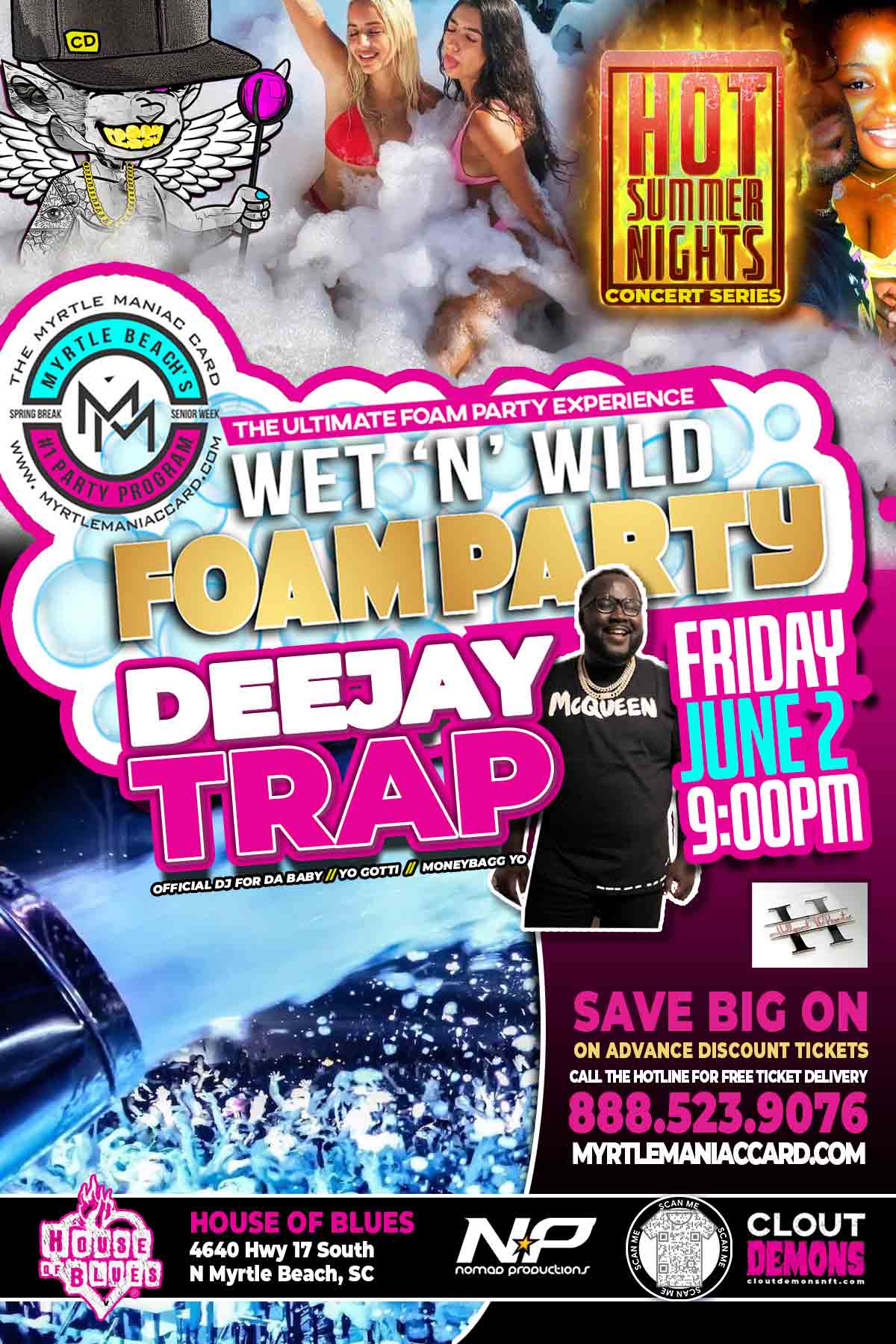Clout Demons Clothing x Myrtle Maniac x Hollywood the Promotor present DEEJAY TRAP in Concert