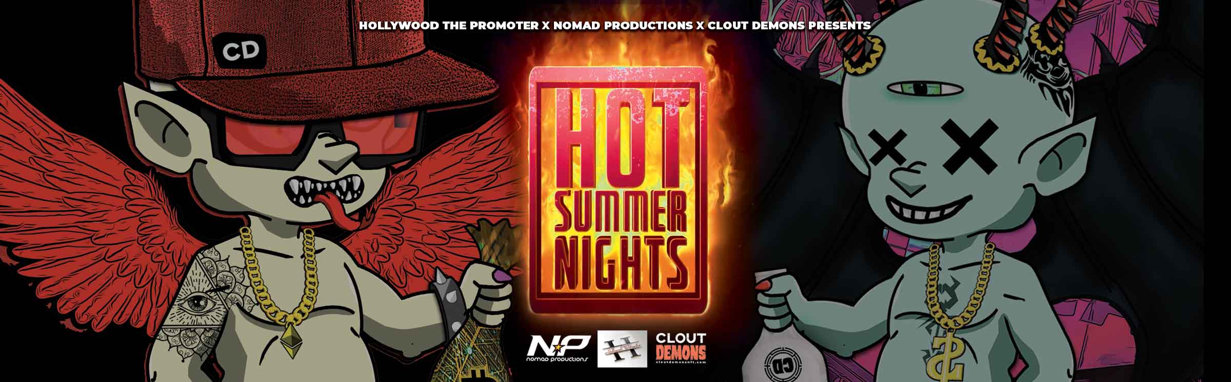 Clout Demons x Hollywood the Promoter x Myrtle Maniac Hot Summer Nights at House of BLues