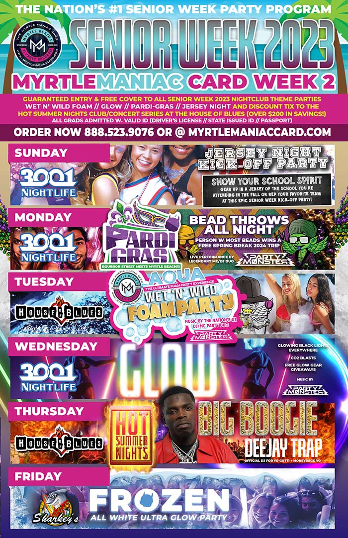 BC Nomad and Clout Demons Clothing present MyrtleManiac Senior Week 2023 in Myrtle Beach, SC