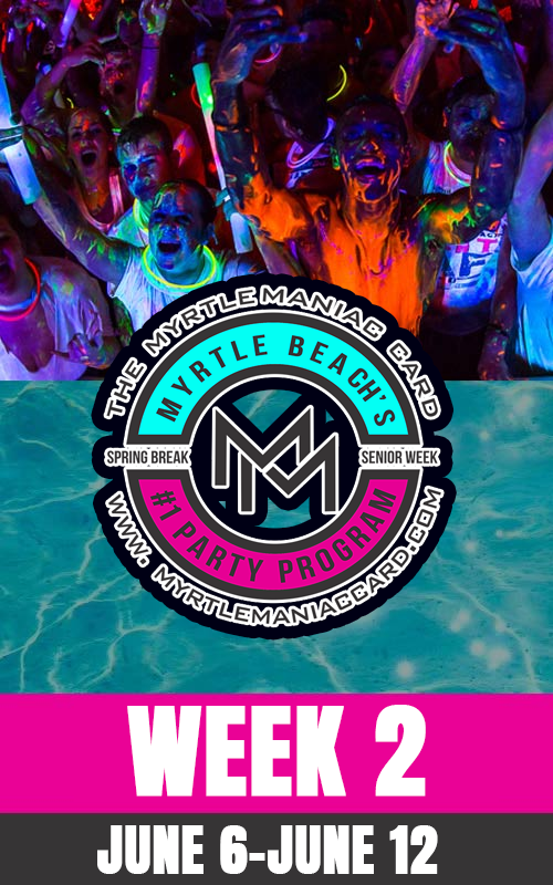 MyrtleManiac Card | Senior Week 2026 | Week 2 | 06/06-06/12