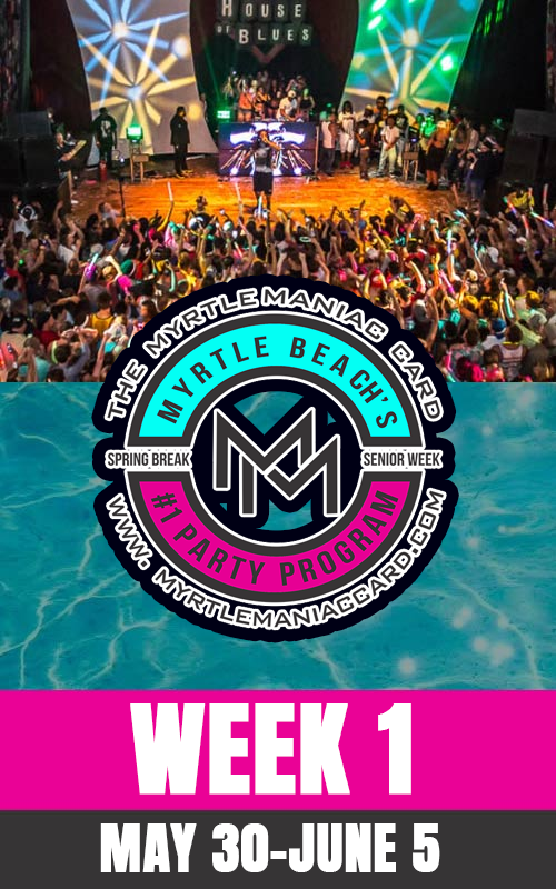 MyrtleManiac Card | Senior Week 2026 | Week 1 | 05/30-06/05